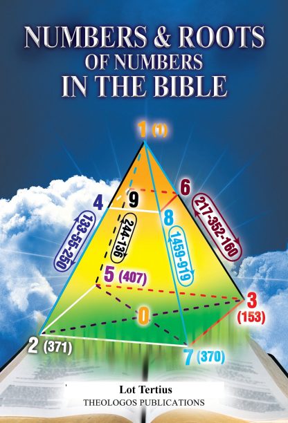 Book 1: Numbers & Roots of Numbers in the Bible